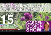 Garden Design Show 15 – Planting Ideas, Long & Wide Garden Design Plans