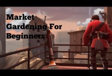 TF2: Market Gardening For Beginners